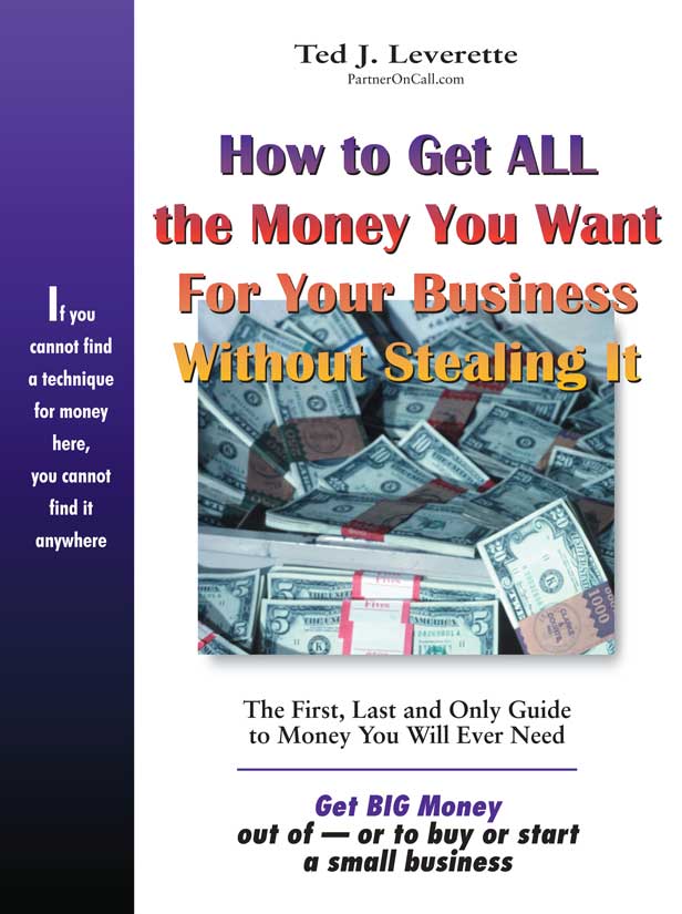 how-to-get-all-the-money-you-want-for-your-business-without-stealing-it